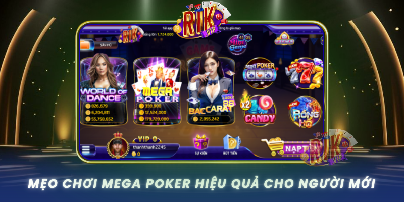 Meo Choi Mega Poker Hieu Qua Cho Nguoi Moi