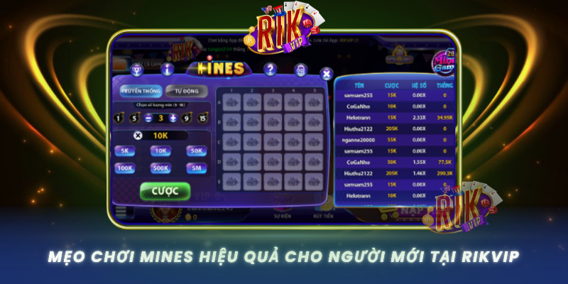 Meo Choi Mines Hieu Qua Cho Nguoi Moi Tai Rikvip