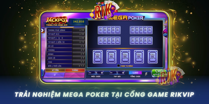 Trai Nghiem Mega Poker Tai Cong Game Rikvip